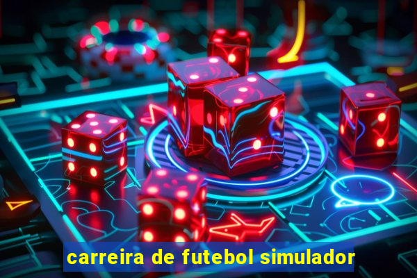 carreira de futebol simulador